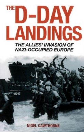 D-Day Landings by Nigel Cawthorne