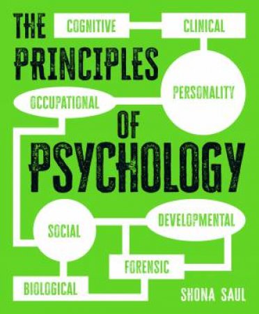 The Principles Of Psychology by Shona Saul