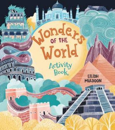 Wonders of the World Activity Book by Emily Stead