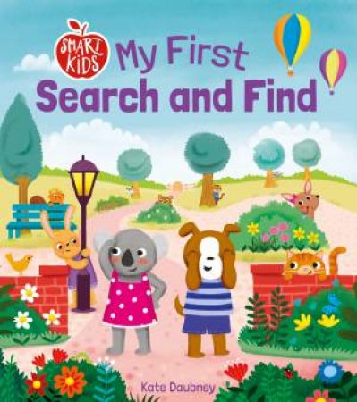 Smart Kids: My First Search And Find by Kate Daubney