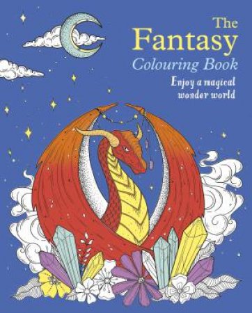 The Fantasy Colouring Book by Tansy Willow