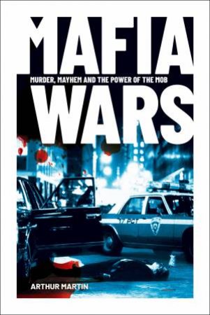 Mafia Wars by Arthur Martin