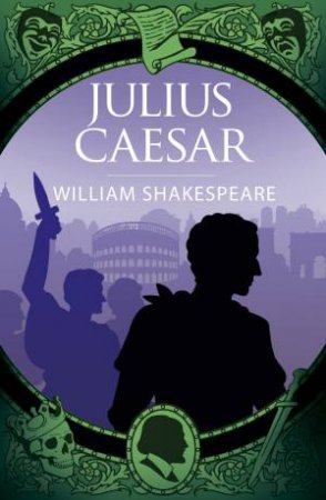 Julius Caesar (Essential Classics) by William Shakespeare