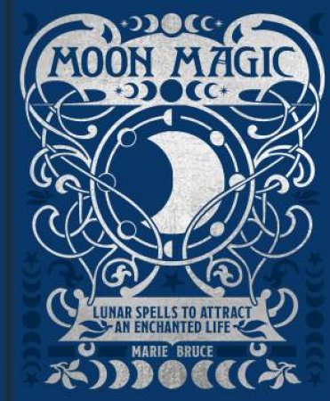 Moon Magic (Mystic Arts) by Marie Bruce