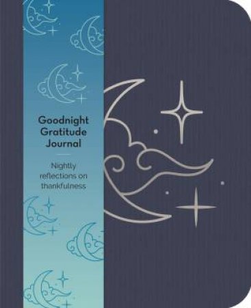 Goodnight Gratitudes Journal by Arcturus