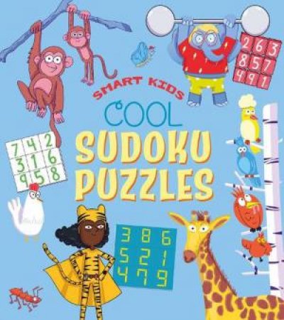 Smart Kids! Cool Sudoku Puzzles