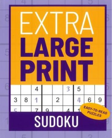 Extra Large Print Sudoku by Various