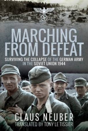 Marching From Defeat by Claus Neuber