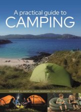 Practical Guide To Camping