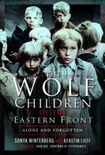 Wolf Children Of The Eastern Front