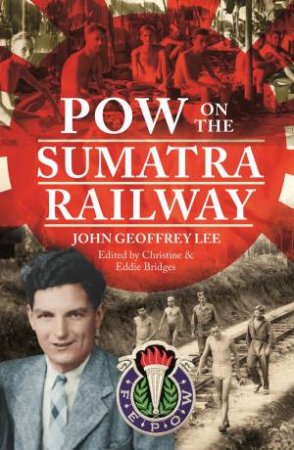 POW On The Sumatra Railway by Christine Bridges