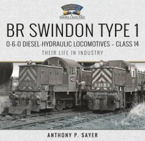 Their Life On British Railways by Anthony P. Sayer