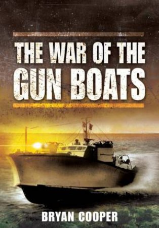 War Of The Gun Boats by Bryan Cooper