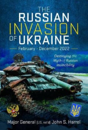 Destroying the Myth of Russian Invincibility by JOHN S. HARREL