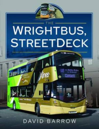 Wrightbus, StreetDeck by DAVID BARROW