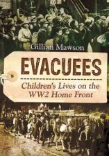 Evacuees Childrens Lives On The WW2 Home Front