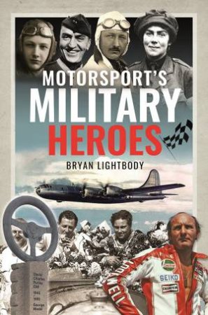 Motorsports Military Heroes by Bryan Lightbody