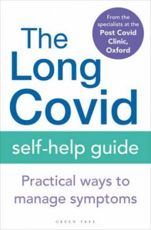 The Long Covid Self-Help Guide by Various