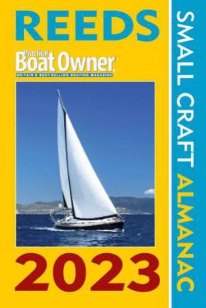 Reeds PBO Small Craft Almanac 2023 by Perrin Towler & Mark Fishwick