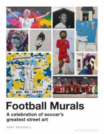 Football Murals by Andy Brassell