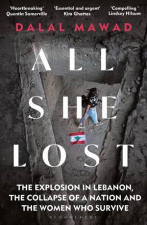 All She Lost by Dalal Mawad