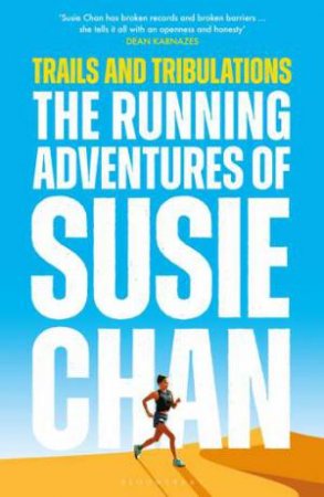 Trails and Tribulations by Susie Chan