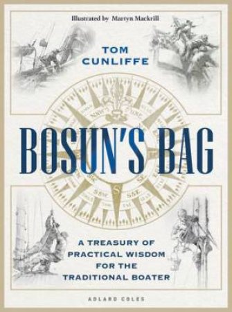 Bosun’s Bag by Tom Cunliffe & Martyn Mackrill