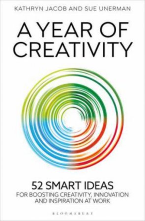 A Year of Creativity by Kathryn Jacob & Sue Unerman