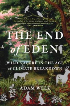 The End of Eden by Adam Welz