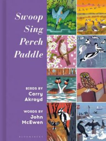 Swoop Sing Perch Paddle by Carry Akroyd & John McEwen & Carry Akroyd