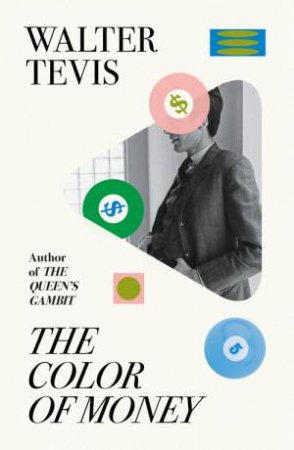 The Color of Money by Walter Tevis