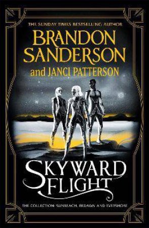 Skyward Flight: The Collection by Brandon Sanderson & Janci Patterson