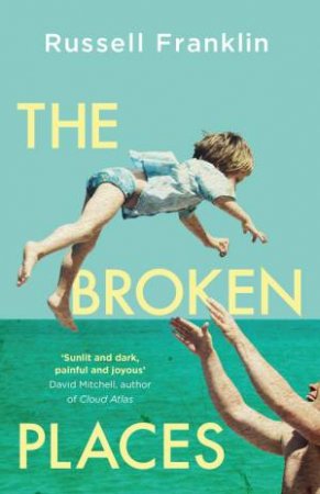 The Broken Places by Russell Franklin