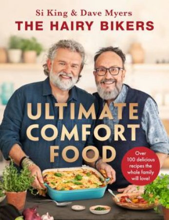 The Hairy Bikers  Ultimate Comfort Food by Hairy Bikers