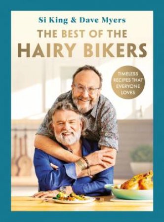 The Best of the Hairy Bikers by Hairy Bikers