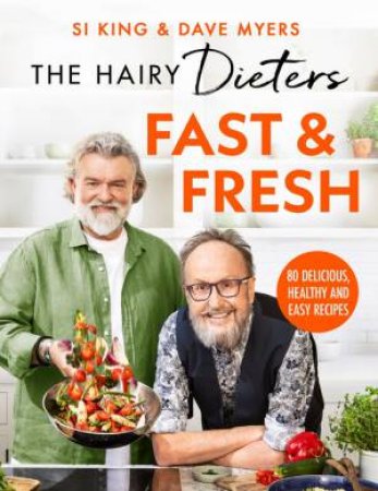 The Hairy Dieters  Fast & Fresh by Hairy Bikers