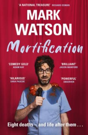 Mortification by Mark Watson