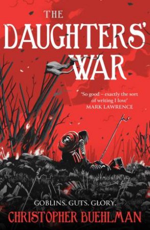 The Daughters' War by Christopher Buehlman