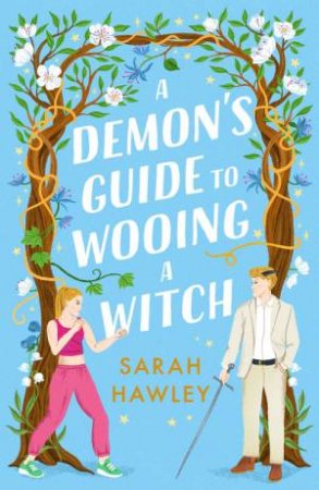 A Demon's Guide To Wooing A Witch