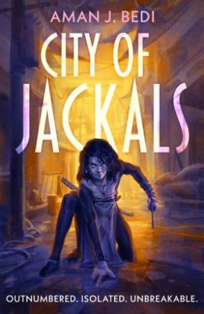 City of Jackals by Aman J. Bedi