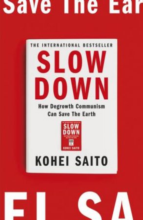 Slow Down by Kohei Saito