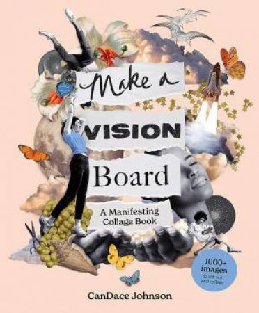 Make a Vision Board by CanDace Johnson