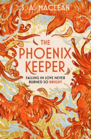 The Phoenix Keeper by S. A. MacLean