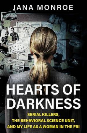 Hearts of Darkness by Jana Monroe