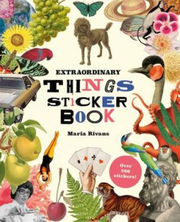 Extraordinary Things Sticker Book by Maria Rivans