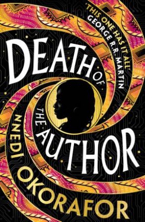 Death of the Author by Nnedi Okorafor