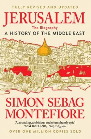 Jerusalem by Simon Sebag Montefiore