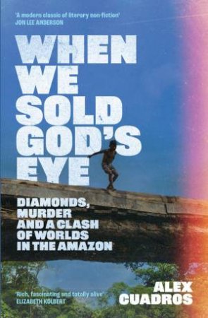 When We Sold God's Eye by Alex Cuadros