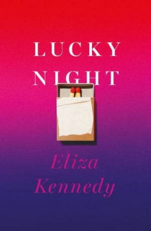 Lucky Night by Eliza Kennedy