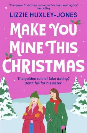 Make You Mine This Christmas by Lizzie Huxley-Jones